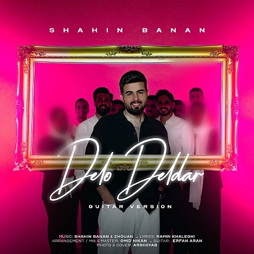 Cover artwork for Delo Deldar (guitar Version) by Shahin Banan
